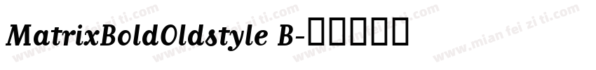 MatrixBoldOldstyle B字体转换